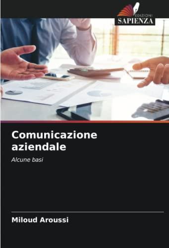 Comunicazione aziendale: Alcune basi