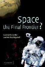 Space, the Final Frontier?