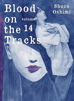 Blood on the Tracks 14