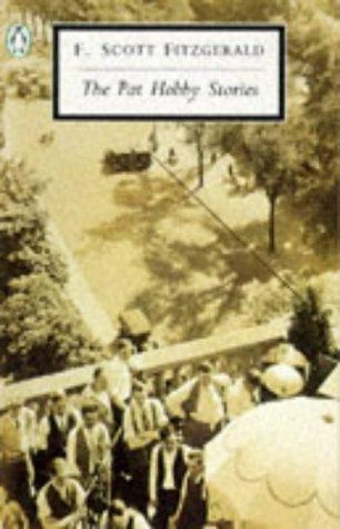 Collected Stories: The Pat Hobby Stories v. 3 (Penguin Twentieth Century Classics)