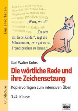 Brigg: Deutsch - Grundschule - Schreiben: Die wörtliche Rede und ihre Zeichensetzung: Kopiervorlagen zum intensiven Üben - 3./4. Klasse