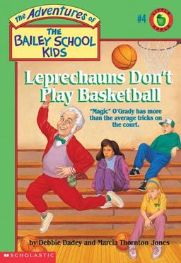 Leprechauns Don't Play Basketball (Adventures of the Bailey School Kids)