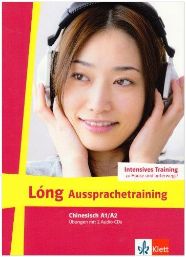 Lóng Aussprachetraining: Übungen mit 2 Audio-CDs