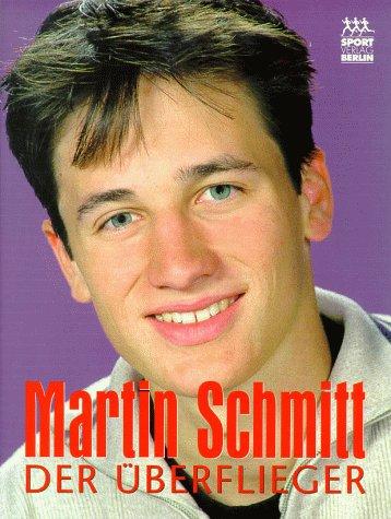 Martin Schmitt. Der Überflieger