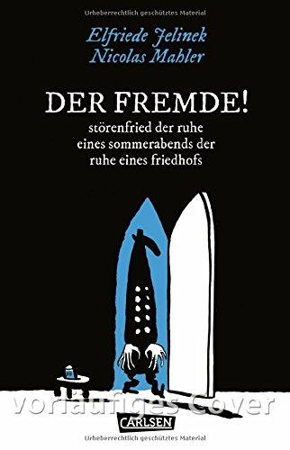 DER FREMDE! störenfried der ruhe eines sommerabends der ruhe eines friedhofs (Die Unheimlichen)