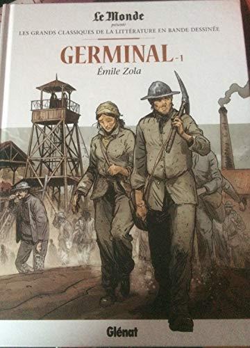 Germinal -1 -Le Monde -Les grands classiques de la littérature en bande dessinée