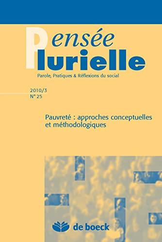 Pensée plurielle, n° 25. Pauvreté : approches conceptuelles et méthodologiques