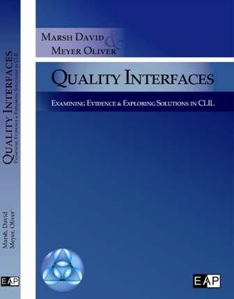 Quality Interfaces: Examining Evidence & Exploring Solutions in CLIL