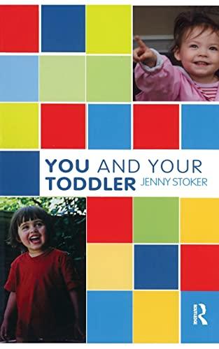 You and Your Toddler (You And Your Child)