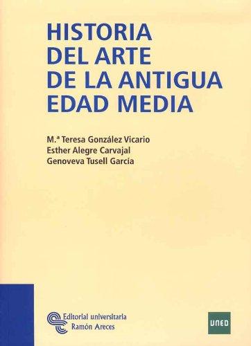 Historia del arte de la Antigua Edad Media (Libro Técnico)