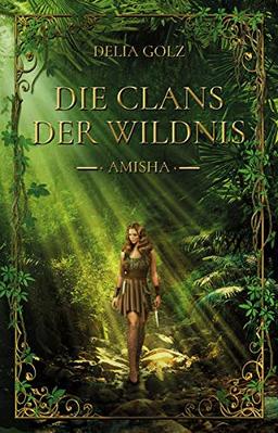 Die Clans der Wildnis - Amisha