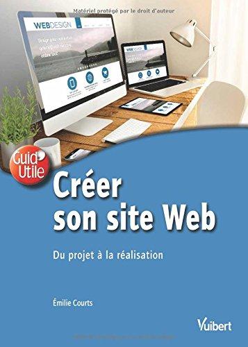 Créer son site web : du projet à la réalisation