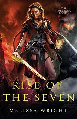 Rise of the Seven (The Frey Saga, Band 3)