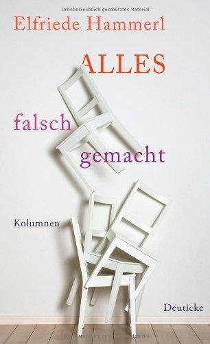 Alles falsch gemacht: Kolumnen