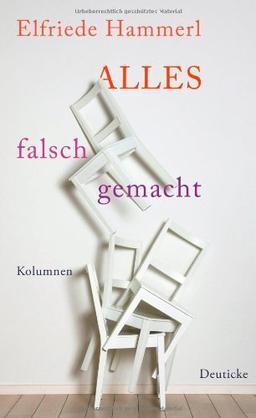 Alles falsch gemacht: Kolumnen