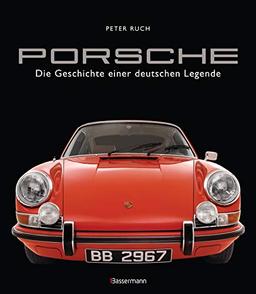 Porsche. Der Bildband mit über 150 brillanten Aufnahmen. Frühe Design-Klassiker, 911er, 356er, Carrera, Turbo, Boxter, Macan, Cayenne u.v.m.: Die Geschichte einer deutschen Legende