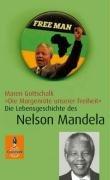 »Die Morgenröte unserer Freiheit«: Die Lebensgeschichte des Nelson Mandela (Gulliver)