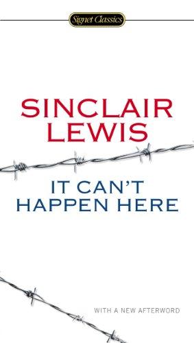 It Can't Happen Here (Signet Classics)