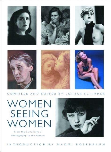 Women Seeing Women: From the Early Days of Photography to the Present