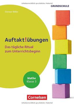 Auftaktübungen - Mathematik - Klasse 3: Das tägliche Ritual zum Unterrichtsbeginn - Buch