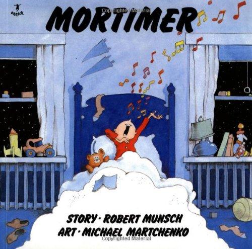 Mortimer (Munsch for Kids)