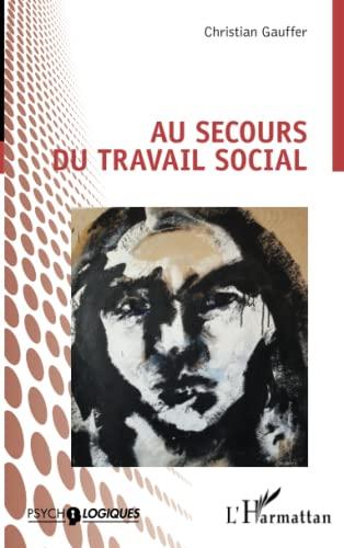 Au secours du travail social