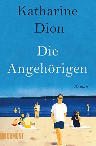 Die Angehörigen: Roman