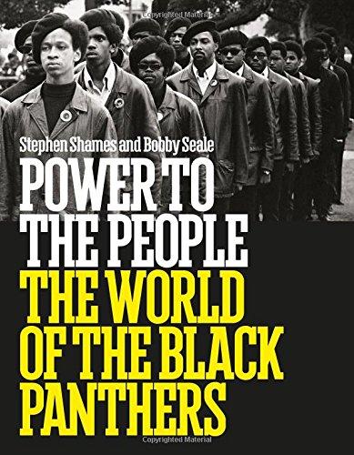 Power to the People: The World of the Black Panthers