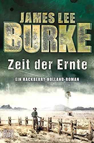 Zeit der Ernte: Ein Hackberry-Holland-Roman