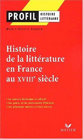 Histoire de la littérature en France au XVIIIe siècle