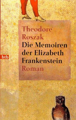 Die Memoiren der Elizabeth Frankenstein.