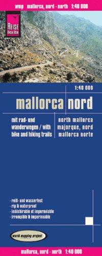 Reise Know-How Rad- und Wanderkarte Mallorca Nord (1:40.000): world mapping project: Mit Rad- und Wanderwegen / with bike and hiking trails