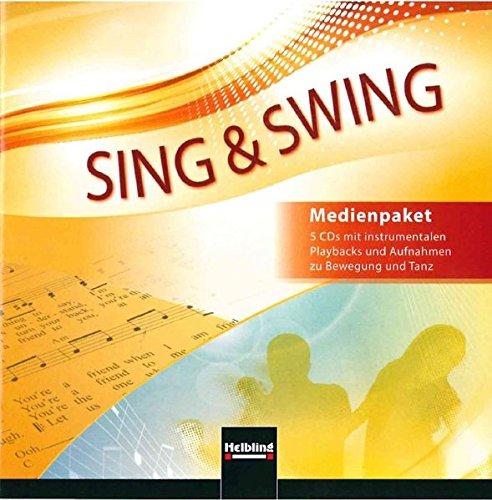 Sing & Swing - DAS neue Liederbuch: 5 CDs mit instrumentalen Playbacks und Aufnahmen zu Bewegung und Tanz