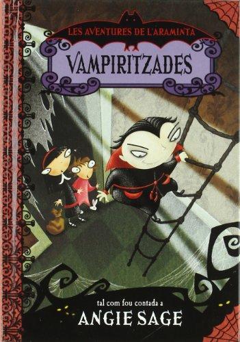 Vampiritzades! (Les aventures de l'Araminta, Band 4)