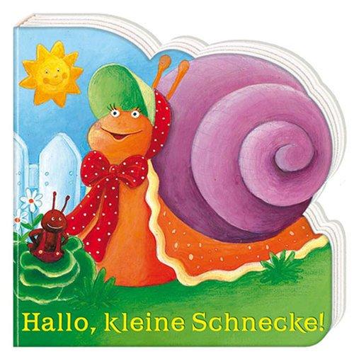 Hallo, kleine Schnecke!