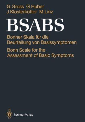 BSABS: Bonner Skala für die Beurteilung von Basissymptomen Bonn Scale for the Assessment of Basic Symptoms Manual, Kommentar, Dokumentationsbogen