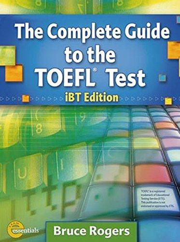 The Complete Guide to the TOEFL Test: ibt Edition incl. Audio Scripts, Answer Key, CD-ROM and Audio CDs (Helbling Languages) (Exam Essentials)