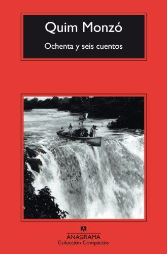 Ochenta y seis cuentos (Compactos Anagrama, Band 427)