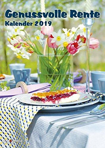 Genussvolle Rente 2019 - Küchenkalender, Rezepte, Inspirationen, Kochen - 29,7 x 42 cm