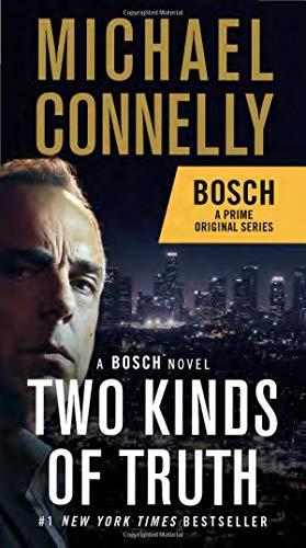 Two Kinds of Truth: A BOSCH novel (A Harry Bosch Novel, Band 20)