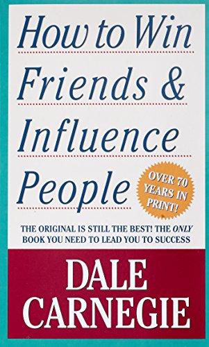 How To Win Friends And Influence People