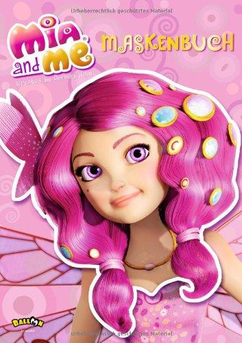 Mia and me - Maskenbuch