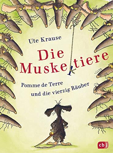 Die Muskeltiere – Pomme de Terre und die vierzig Räuber: Sehnsüchtig erwartet - Der neue Band der Muskeltiere (Die Muskeltiere-Reihe zum Selberlesen, Band 3)