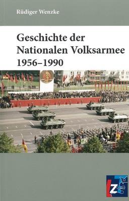 Geschichte der Nationalen Volksarmee 1956-1990