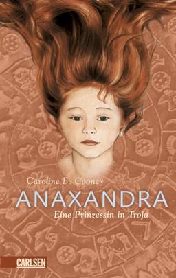 ANAXANDRA. Eine Prinzessin in Troja