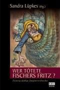 Wer tötete Fischers Fritz ?: Zwanzig zünftige Zungen(ver)brecher