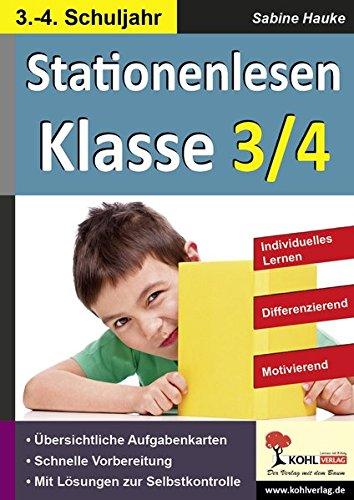 Stationenlesen Klasse 3/4: Jede Woche übersichtlich auf einem Bogen! (3.-4. Schuljahr)