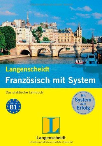 Langenscheidt Französisch mit System - Der praktische Sprachkurs (Lehrbuch)