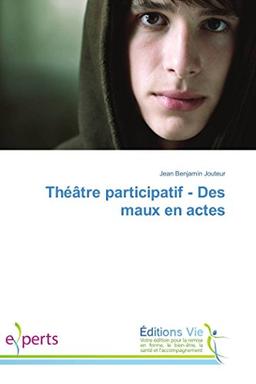 Théâtre participatif : Des maux en actes