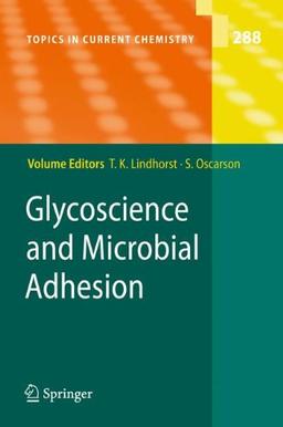 Glycoscience and Microbial Adhesion (Topics in Current Chemistry)